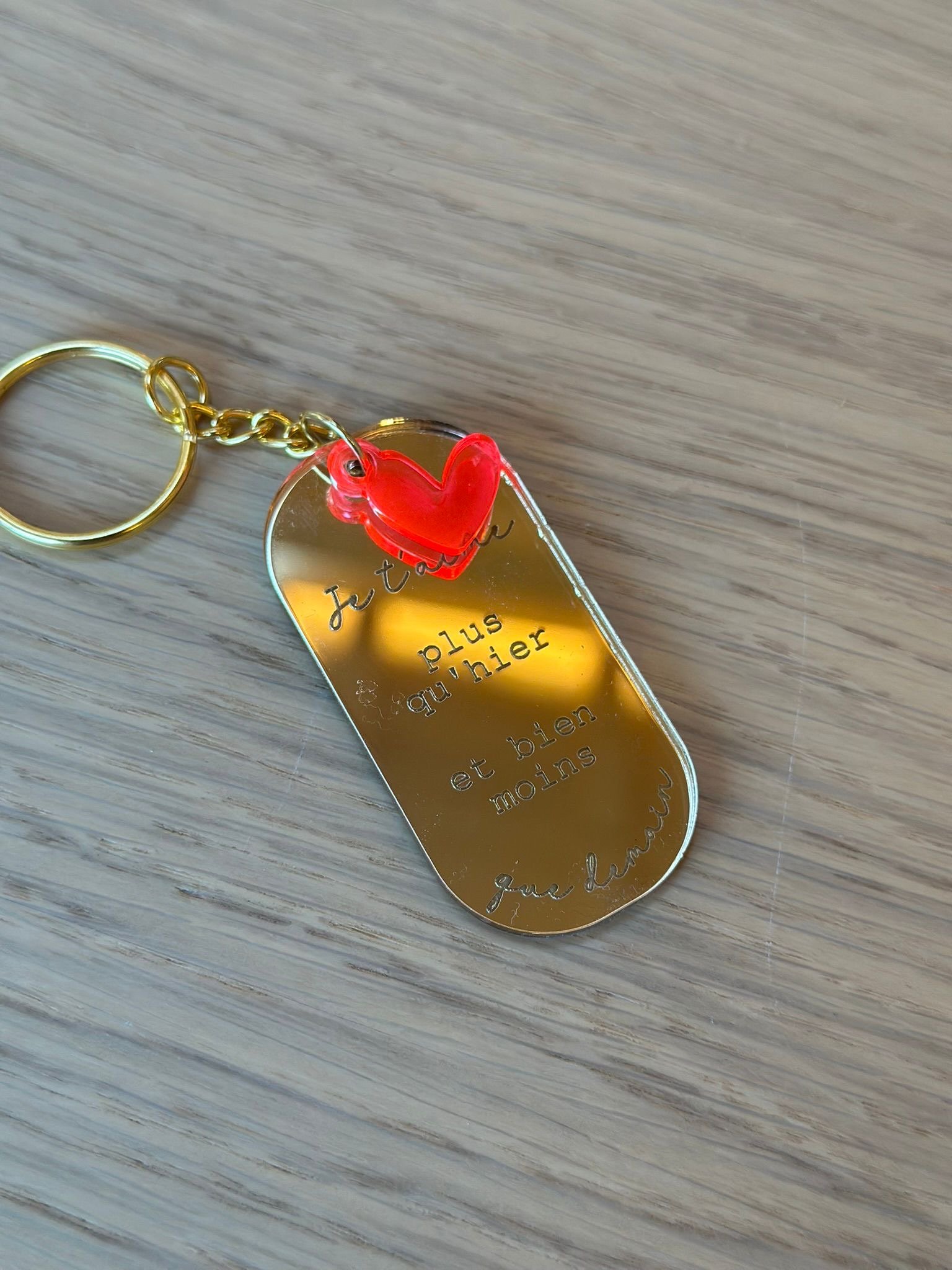 Porte-clés « Je t’aime plus qu’hier, bien moins que demain »